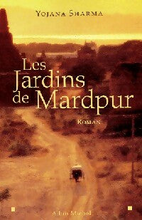 Livrenpoche : Les jardins de Mardpur - Yojana Sharma - Livre