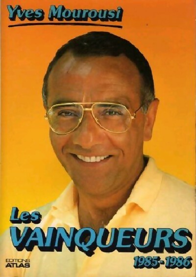 Livrenpoche : Les vainqueurs (1985-1986) - Yves Mourousi - Livre