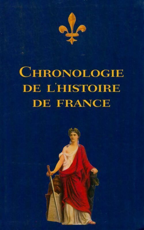 Livrenpoche : Chronologie de l'Histoire de France - Collectif - Livre