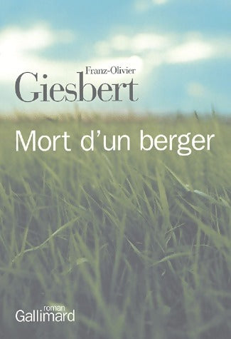 Livrenpoche : Mort d'un berger - Franz-Olivier Giesbert - Livre