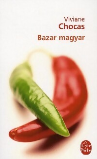 Livrenpoche : Bazar magyar - Viviane Chocas - Livre