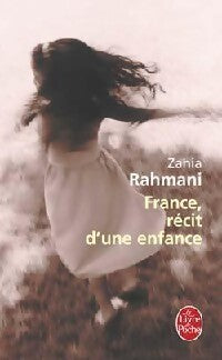 Livrenpoche : France, récit d'une enfance - Zahia Rahmani - Livre