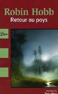Livrenpoche : Retour au pays - Robin Hobb - Livre