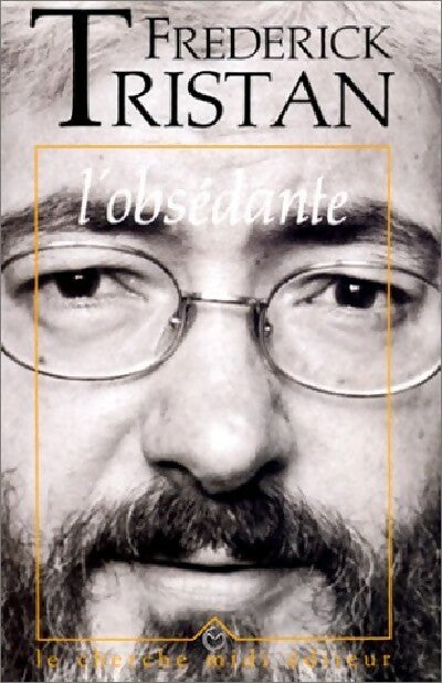 Livrenpoche : L'obsédante - Frédérick Tristan - Livre