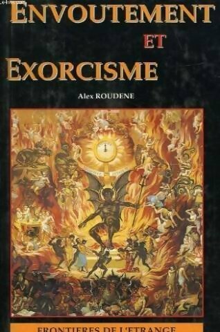 Livrenpoche : Evoutement et exorcisme - Alex Roudène - Livre