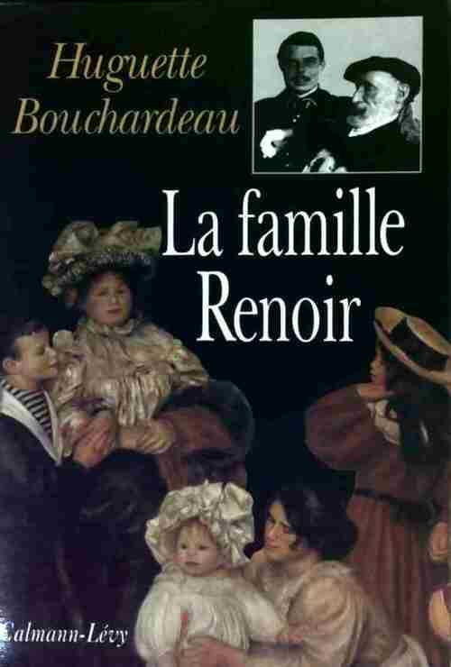 Livrenpoche : La famille Renoir - Huguette Bouchardeau - Livre