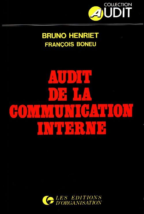 Livrenpoche : Audit de la communication interne - François Boneu - Livre
