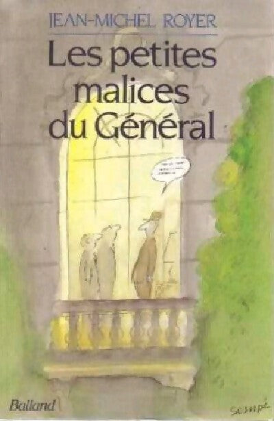 Livrenpoche : Les petits malices du Général - Jean-Michel Royer - Livre