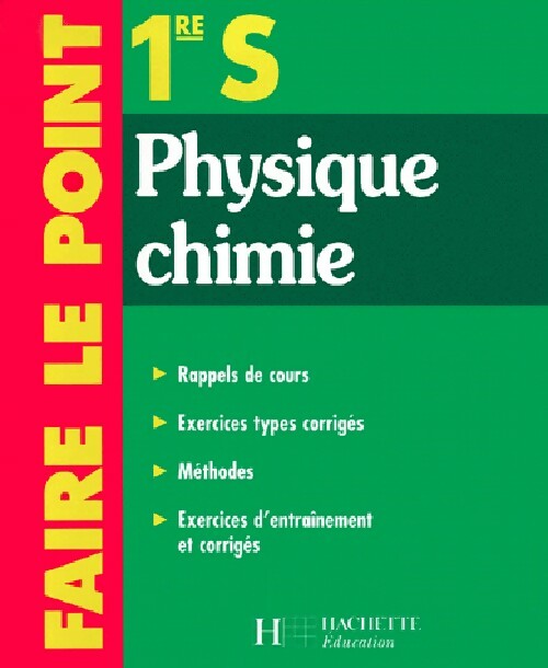 Livrenpoche : Physique Chimie 1ère S - Collectif - Livre