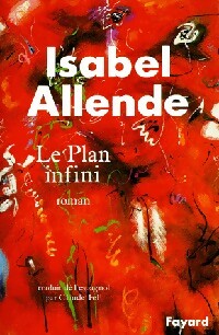 Le plan infini - Isabel Allende -  Fayard GF - Livre