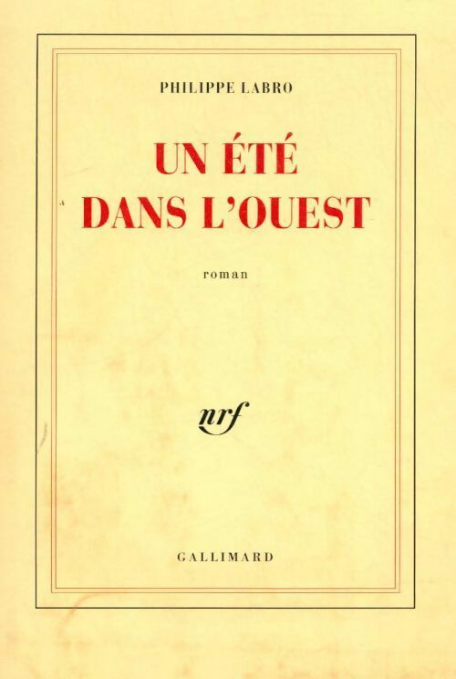 Livrenpoche : Un été dans l'ouest - Philippe Labro - Livre