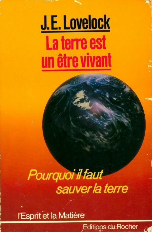 Livrenpoche : La terre est un être vivant - James Lovelock - Livre