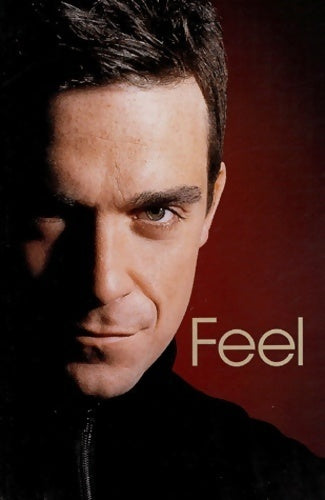 Livrenpoche : Feel - Robbie Williams - Livre
