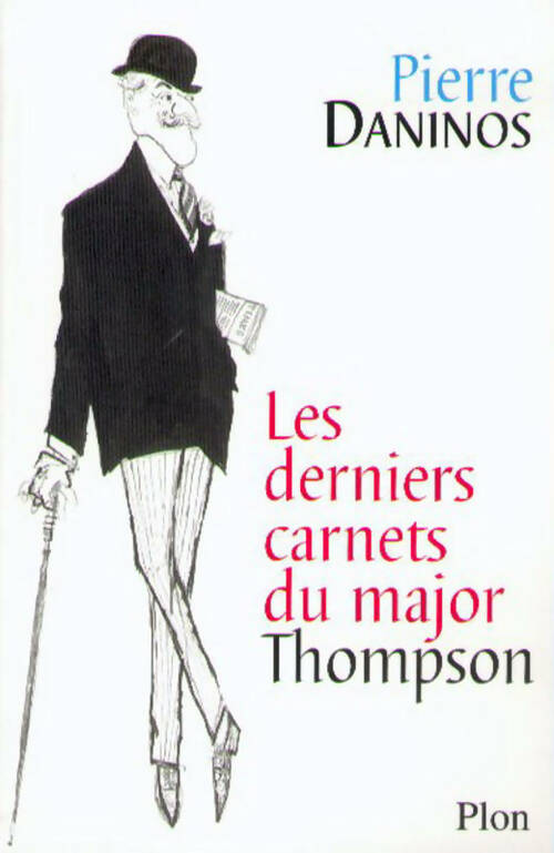Livrenpoche : Les derniers carnets du Major Thompson - Pierre Daninos - Livre