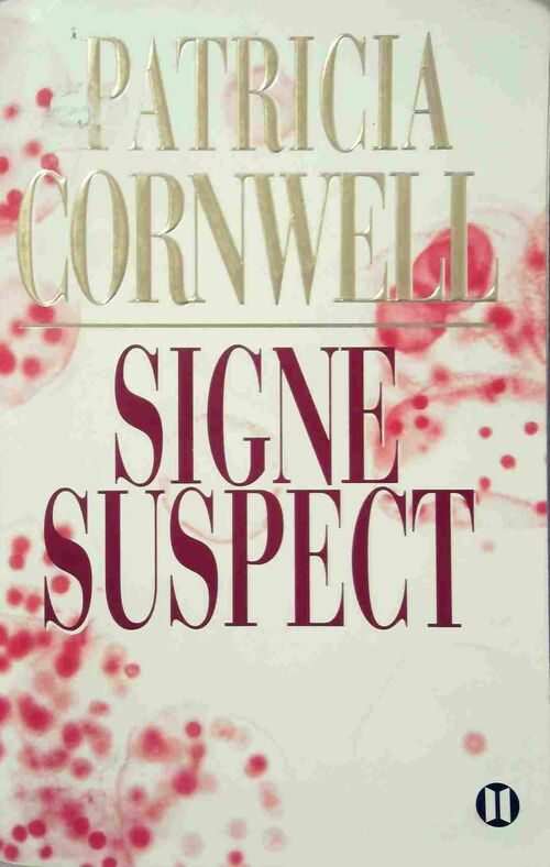 Livrenpoche : Signe suspect - Patricia Daniels Cornwell - Livre