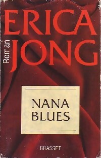 Nana blues - Erica Jong -  Grasset GF - Livre