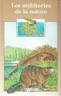 Livrenpoche : Les architectes de la nature - Christine Lazier - Livre