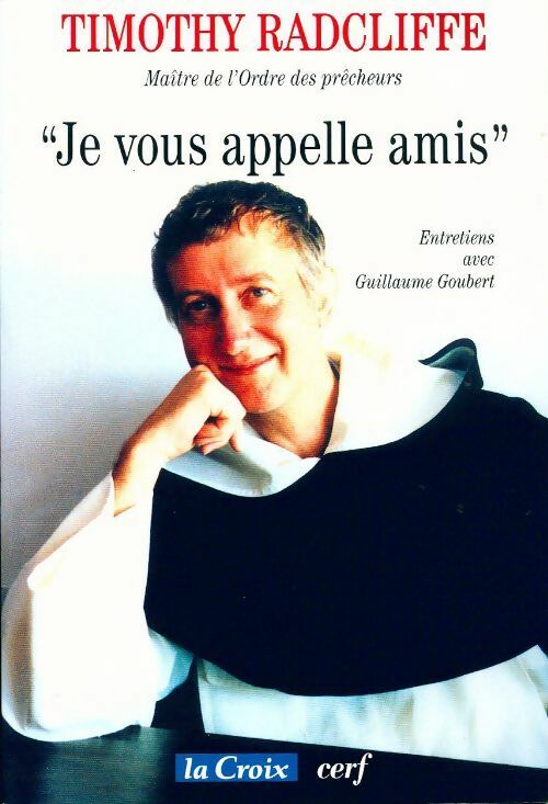 Livrenpoche : Je vous appelle amis - Timothy Radcliffe - Livre