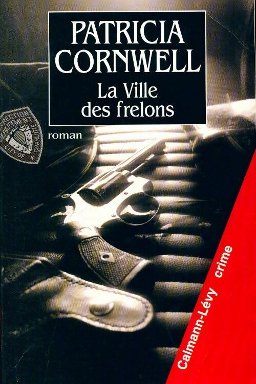 Livrenpoche : La ville des frelons - Patricia Daniels Cornwell - Livre