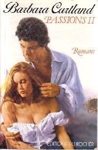 Passions Tome II - Barbara Cartland - Livre