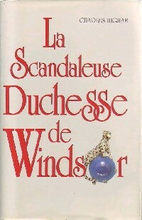 Livrenpoche : La scandaleuse duchesse de Windsor - Charles Higham - Livre