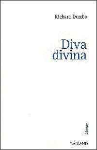 Livrenpoche : Diva divina - Richard Dembo - Livre