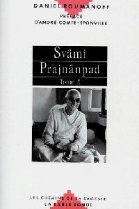 Livrenpoche : Svâmi Prajnânpad Tome II - Daniel Roumanoff - Livre