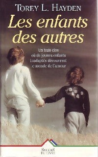 Livrenpoche : Les enfants des autres - Torey L. Hayden - Livre