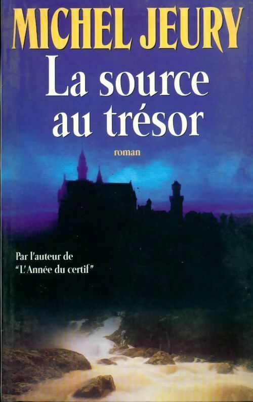 Livrenpoche : La source au trésor - Michel Jeury - Livre