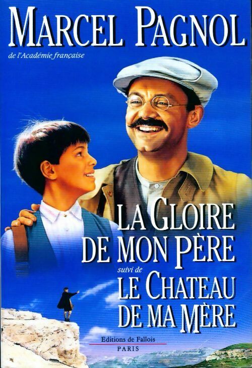 Livrenpoche : La gloire de mon père / Le château de ma mère - Marcel Pagnol - Livre