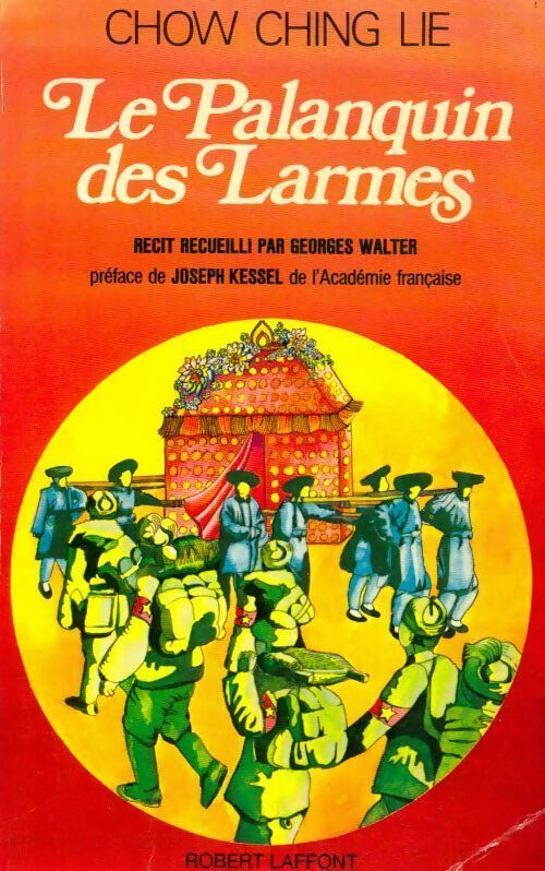 Livrenpoche : Le palanquin des larmes - Ching Lie Chow - Livre
