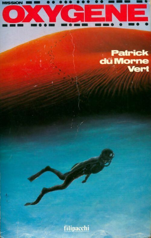 Livrenpoche : Oxygène - Patrick Du Morne Vert - Livre