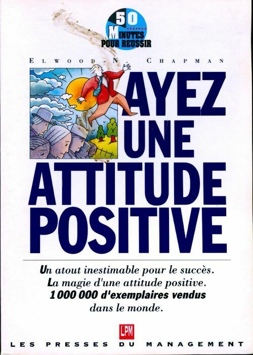 Livrenpoche : Ayez une attitude positive - Elwood N. Chapman - Livre
