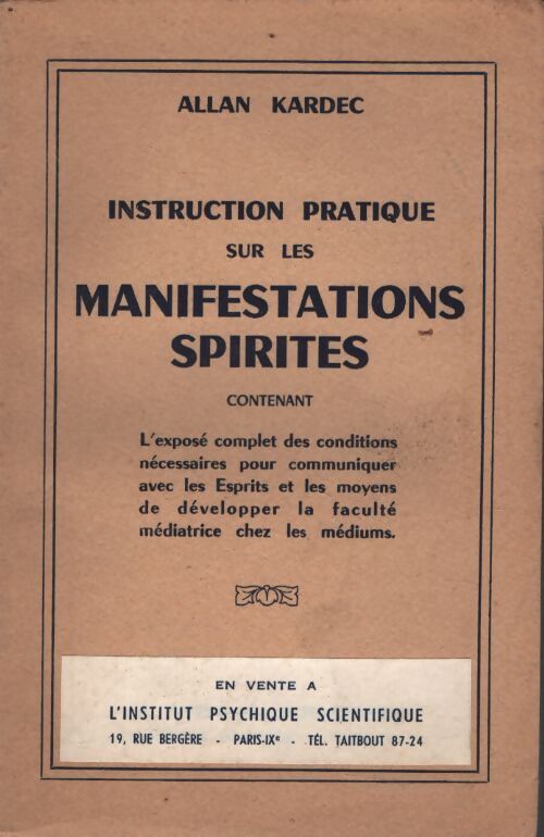 Insctruction pratique sur les manifestations spirites - Allan Kardek - Livre