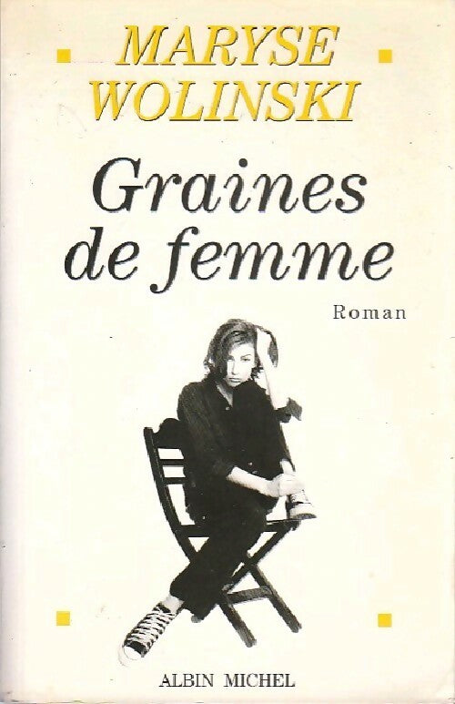 Livrenpoche : Graines de femmes - Maryse Wolinski - Livre