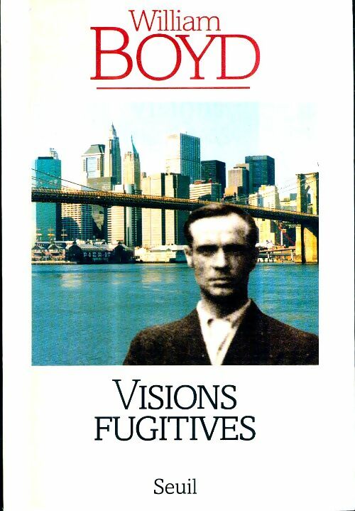 Livrenpoche : Visions fugitives - Boyd William, Boyd William - Livre