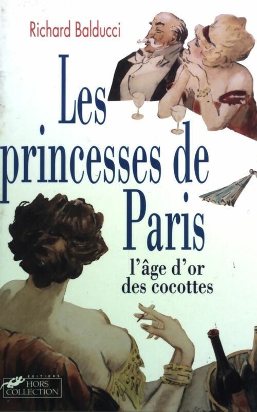 Livrenpoche : Les princesses de Paris - Richard Balducci - Livre