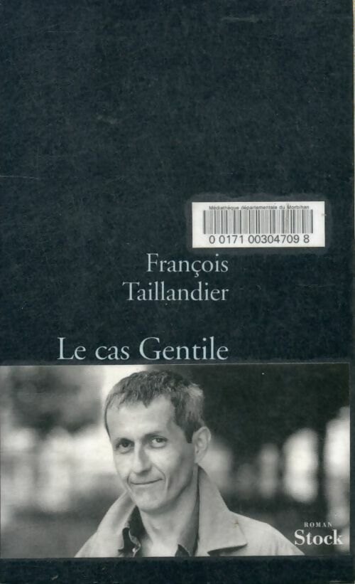 Le cas Gentile - François Taillandier -  Stock GF - Livre
