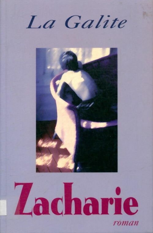 Livrenpoche : Zacharie - John La Galite - Livre