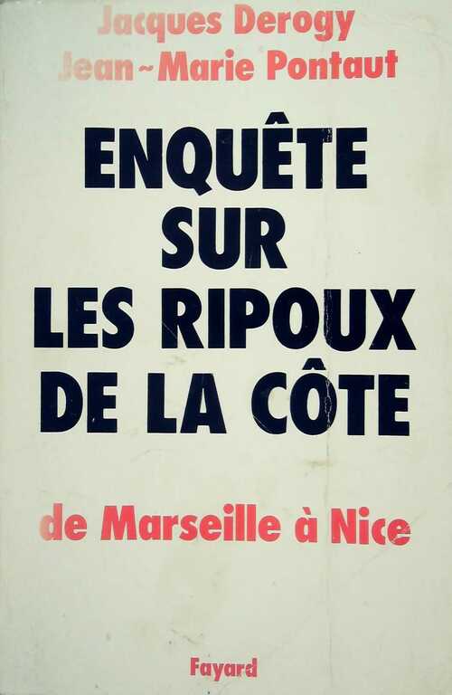 Livrenpoche : Enquête sur les ripoux de la côte - Jean-Marie Pontaut - Livre