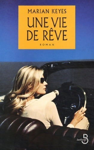 Livrenpoche : Une vie de rêve - Marian Keyes - Livre