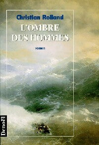 Livrenpoche : L'ombre des hommes - Christian Rolland - Livre