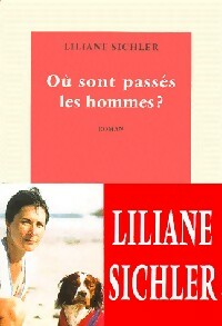 Livrenpoche : Ou sont passés les hommes ? - Liliane Sichler - Livre