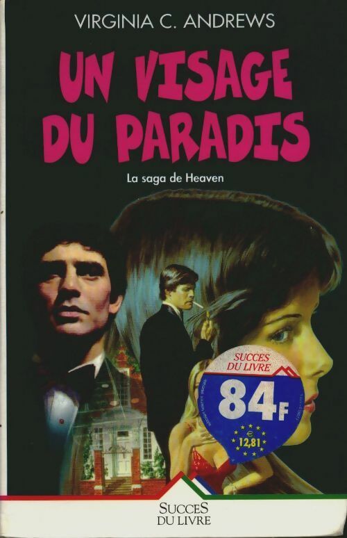Livrenpoche : La saga de Heaven Tome IV : Un visage du paradis - Virginia Cleo Andrews - Livre