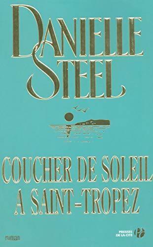 Livrenpoche : Coucher de soleil à Saint-Tropez - Danielle Steel - Livre
