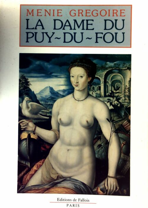 Livrenpoche : La dame du Puy-du-fou - Ménie Grégoire - Livre
