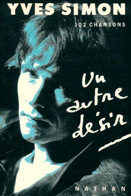 Livrenpoche : Un autre désir - Yves Simon - Livre