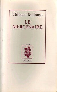 Livrenpoche : Le mercenaire - Gilbert Toulouse - Livre