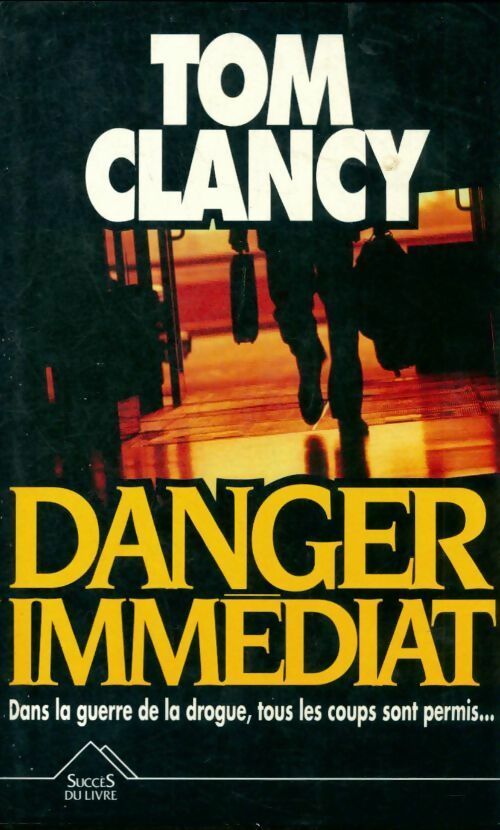 Livrenpoche : Danger immédiat - Tom Clancy - Livre