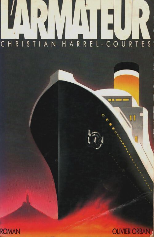 Livrenpoche : L'armateur - Christian Harrel-Courtes - Livre